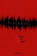 Watch Blackwood Zmovie