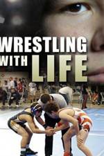 Watch Wrestling with Life Zmovie