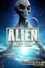 Watch Alien Messiah Zmovie