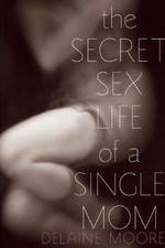 Watch The Secret Sex Life of a Single Mom Zmovie