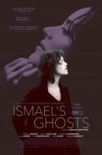 Watch Ismael\'s Ghosts Zmovie