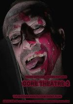 Watch Gore Theatre 2 Zmovie