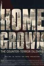 Watch Homegrown: The Counter-Terror Dilemma Zmovie