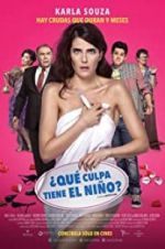 Watch Qu culpa tiene el nio? Zmovie