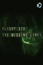 Watch Flight 370: The Missing Links Zmovie