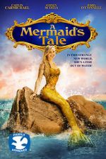 Watch A Mermaid\'s Tale Zmovie