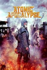 Watch Atomic Apocalypse Zmovie