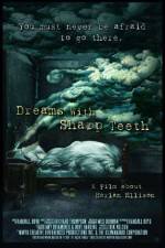 Watch Dreams with Sharp Teeth Zmovie