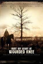 Watch Bury My Heart at Wounded Knee Zmovie