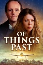 Watch Of Things Past Zmovie