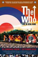 Watch The Who Live in Hyde Park Zmovie