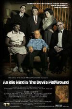 Watch An Idle Mind Is the Devil\'s Playground Zmovie