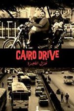 Watch Cairo Drive Zmovie