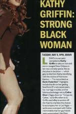 Watch Kathy Griffin Strong Black Woman Zmovie