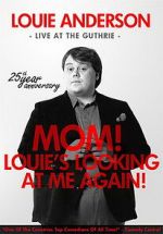 Watch Louie Anderson: Mom! Louie\'s Looking at Me Again Zmovie