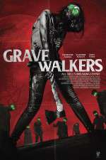 Watch Grave Walkers Zmovie