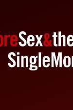 Watch More Sex & the Single Mom Zmovie