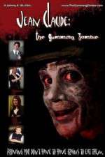 Watch Jean Claude: The Gumming Zombie Zmovie