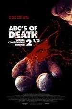 Watch ABCs of Death 2.5 Zmovie