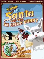 Watch RiffTrax Live: Santa and the Ice Cream Bunny Zmovie