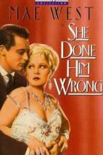 Watch She Done Him Wrong Zmovie