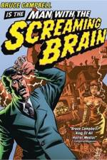 Watch Man with the Screaming Brain Zmovie