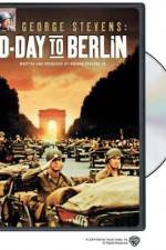 Watch George Stevens D-Day to Berlin Zmovie