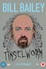 Watch Bill Bailey Tinselworm Zmovie