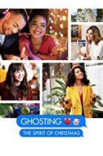 Watch Ghosting: The Spirit of Christmas Zmovie