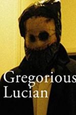 Watch Gregorious Lucian Zmovie