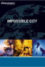 Watch Impossible City Zmovie