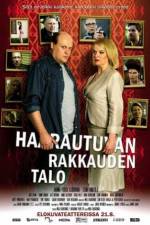 Watch Haarautuvan rakkauden talo Zmovie