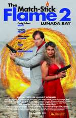 The Match-Stick Flame 2: Lunada Bay zmovie