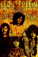 Watch Led Zeppelin: Whole Lotta Rock Zmovie