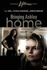 Watch Bringing Ashley Home Zmovie