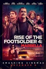 Watch Rise of the Footsoldier: Marbella Zmovie