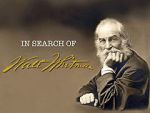 Watch In Search of Walt Whitman, Part One: The Early Years (1819-1860) Zmovie