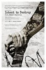 Watch Intent to Destroy: Death, Denial & Depiction Zmovie