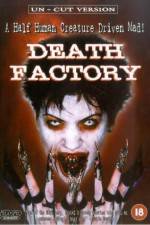 Watch Death Factory Zmovie