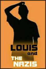 Watch Louis and the Nazis Zmovie