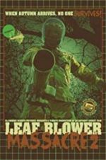 Watch Leaf Blower Massacre 2 Zmovie