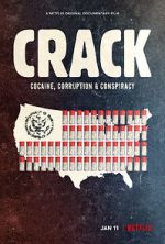 Watch Crack: Cocaine, Corruption & Conspiracy Zmovie