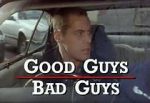 Watch Good Guys Bad Guys: Only the Young Die Good Zmovie