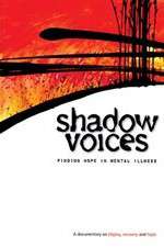 Watch Shadow Voices: Finding Hope in Mental Illness Zmovie