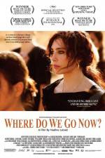 Watch Where Do We Go Now Zmovie