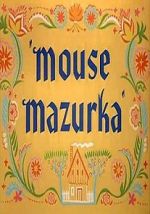 Watch Mouse Mazurka (Short 1949) Zmovie