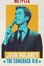 Watch John Mulaney: The Comeback Kid Zmovie