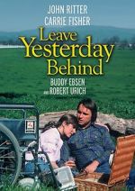 Watch Leave Yesterday Behind Zmovie