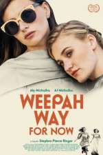 Watch Weepah Way for Now Zmovie