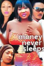 Watch Money Never Sleeps Zmovie